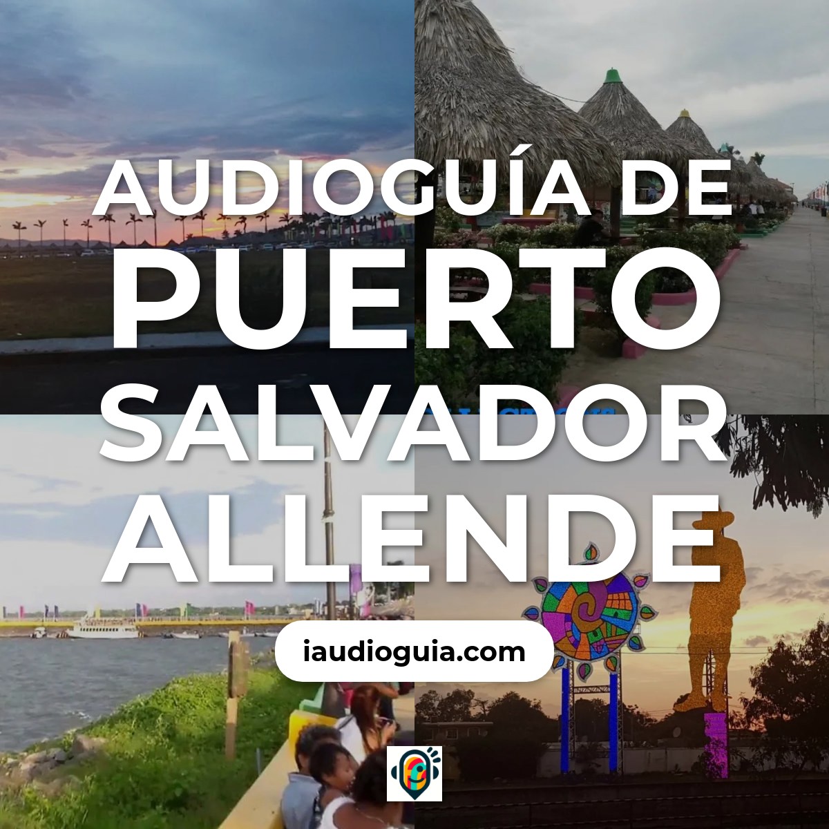 Audioguía de Puerto Salvador Allende