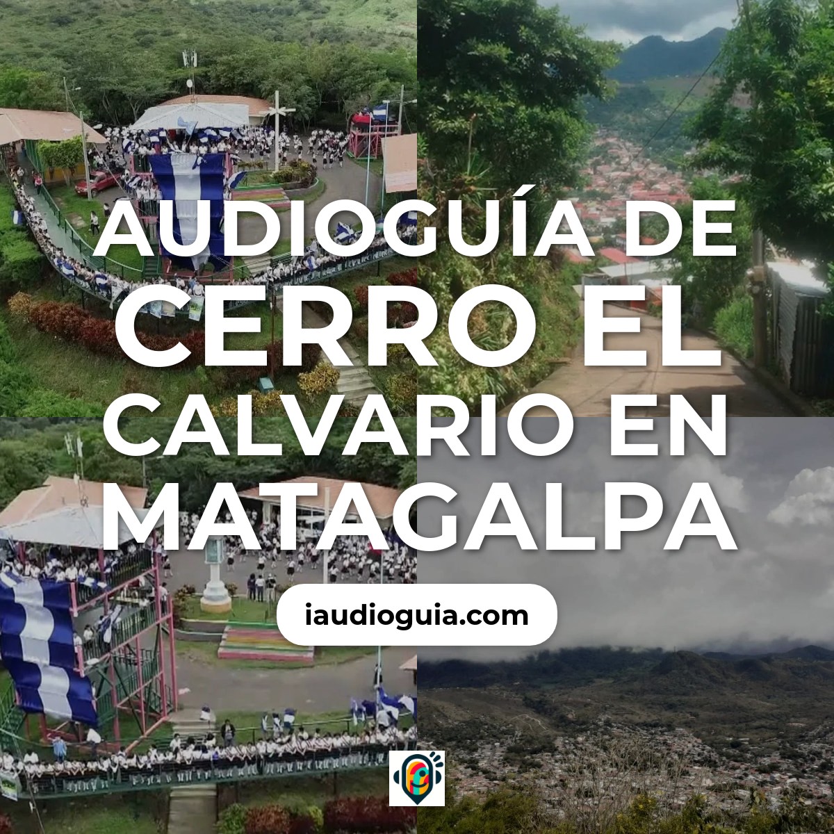 Audioguía de Cerro Calvario