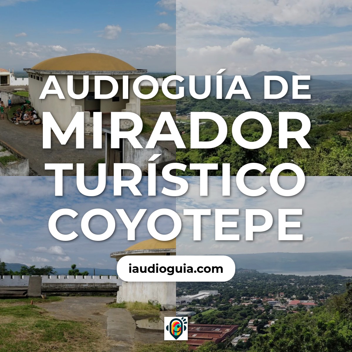Audioguía de Mirador Turistico Coyotepe