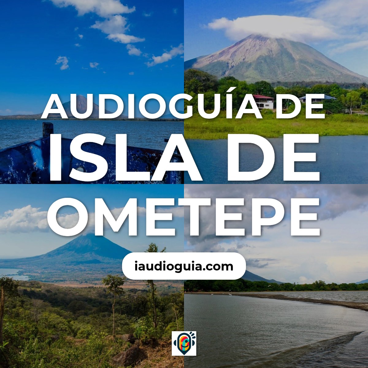 Audioguía de Isla Ometepe