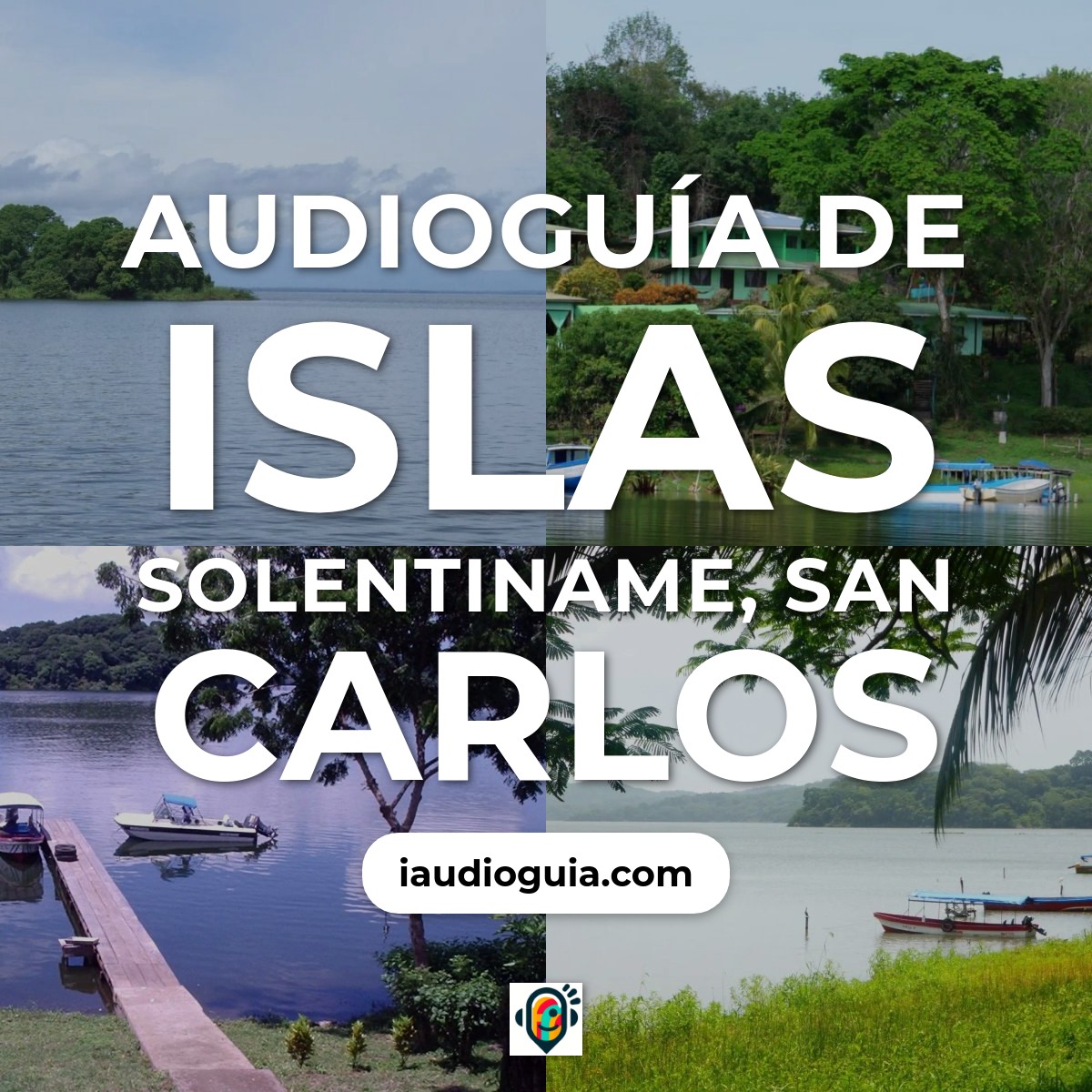 Audioguía de Islas Solentiname