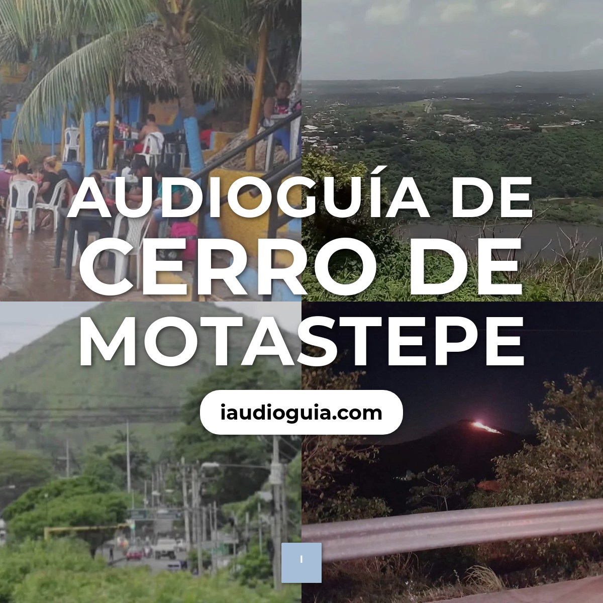 Audioguía de Cerro Motastepe