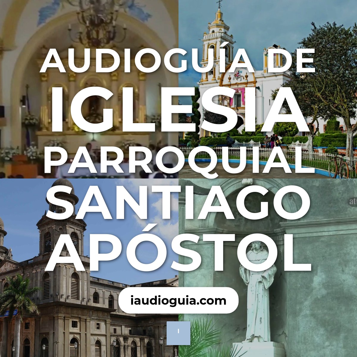 Audioguía de Iglesia Parroquial Santiago Apostol
