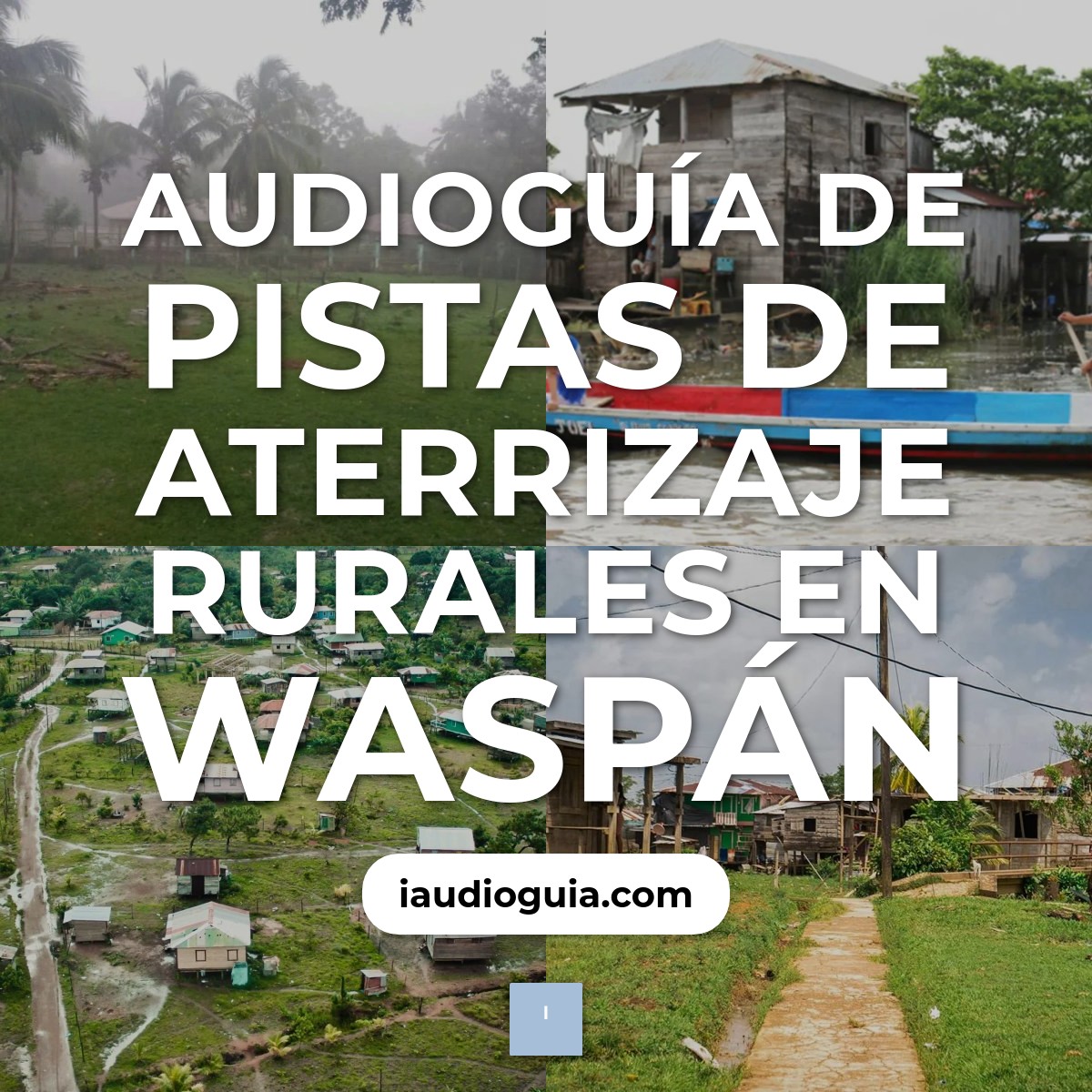 Audioguía de Pistas Aterrizaje Rurales