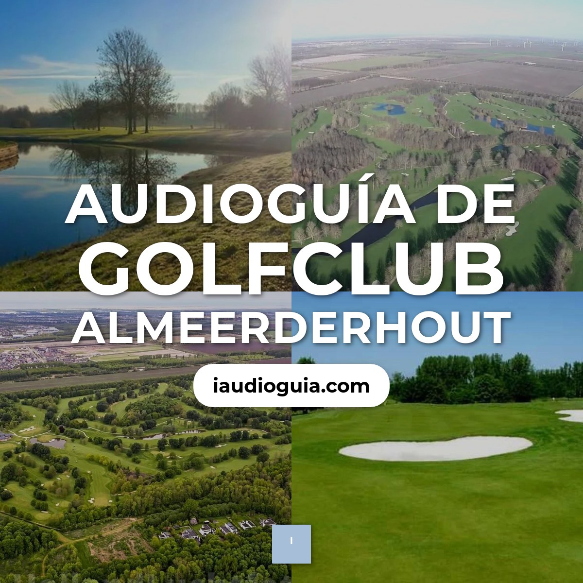 Audioguía de Golfclub Almeerderhout