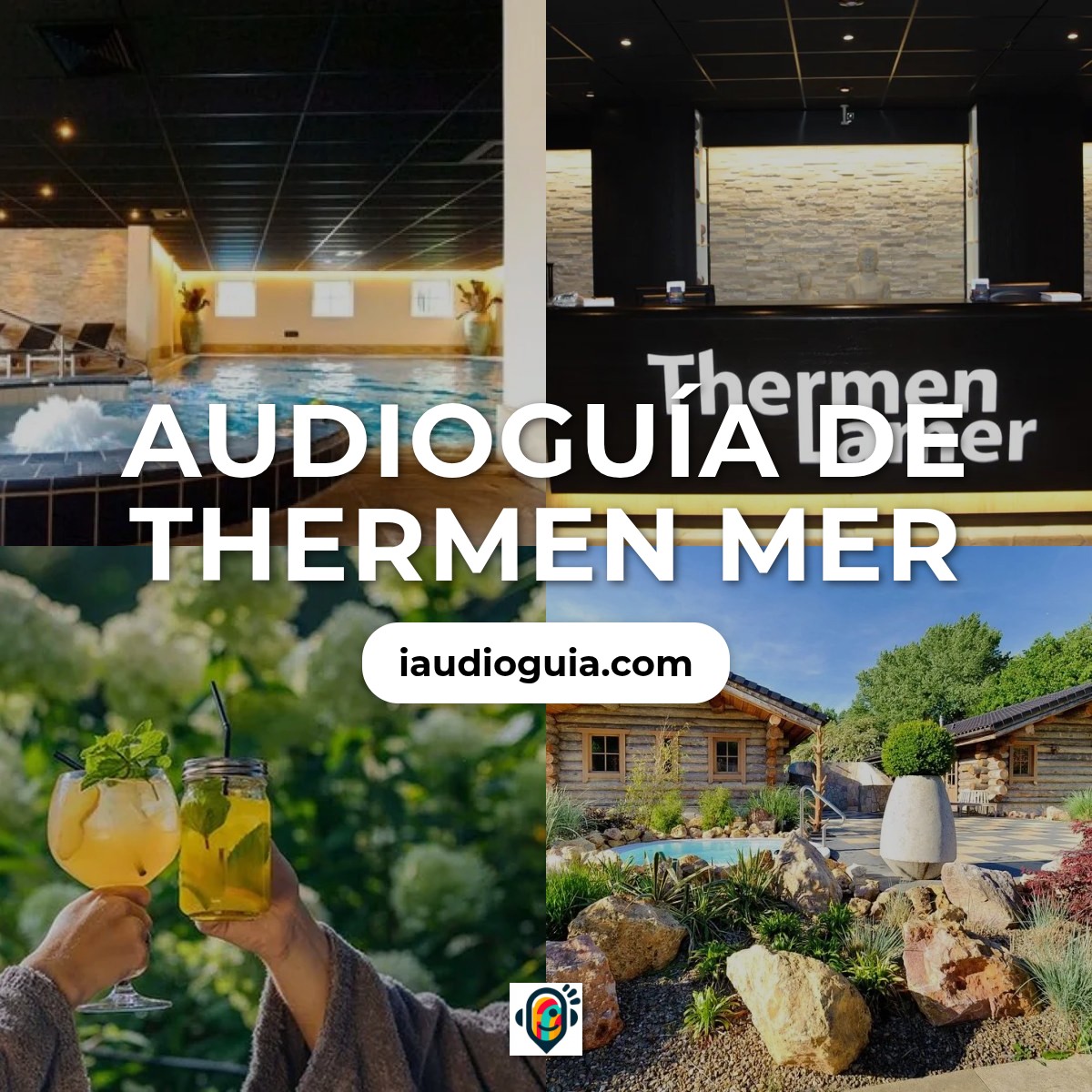 Audioguía de Thermen Mer