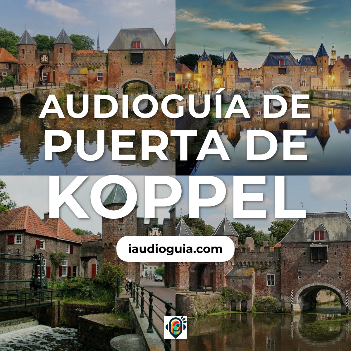 Audioguía de Koppelpoort