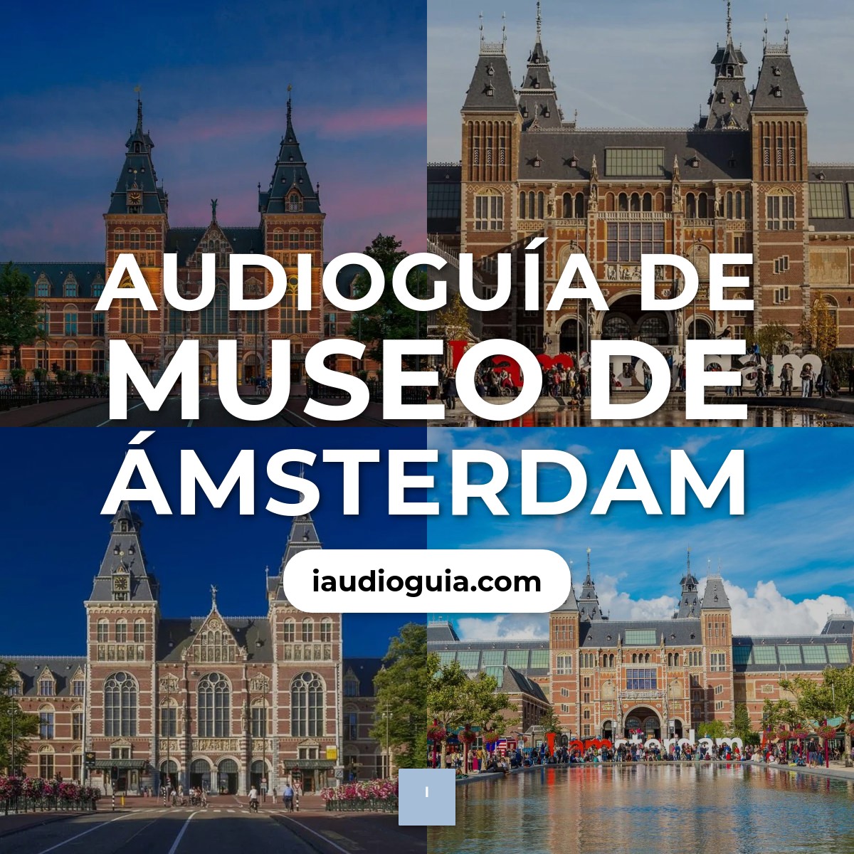 Audioguía de Museo Amsterdam