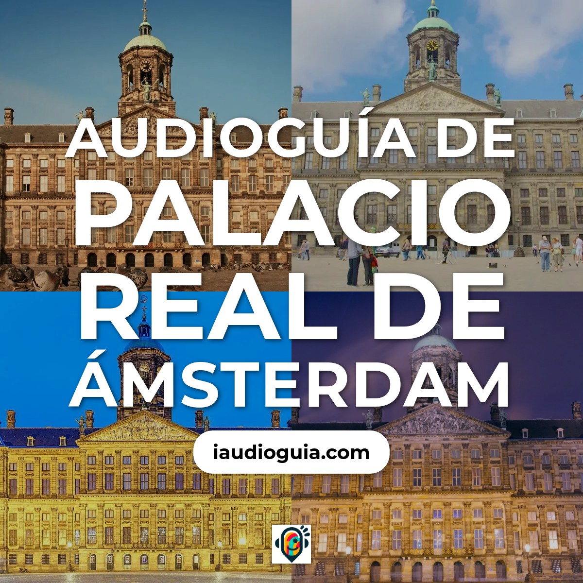 Audioguía de Palacio Real Amsterdam