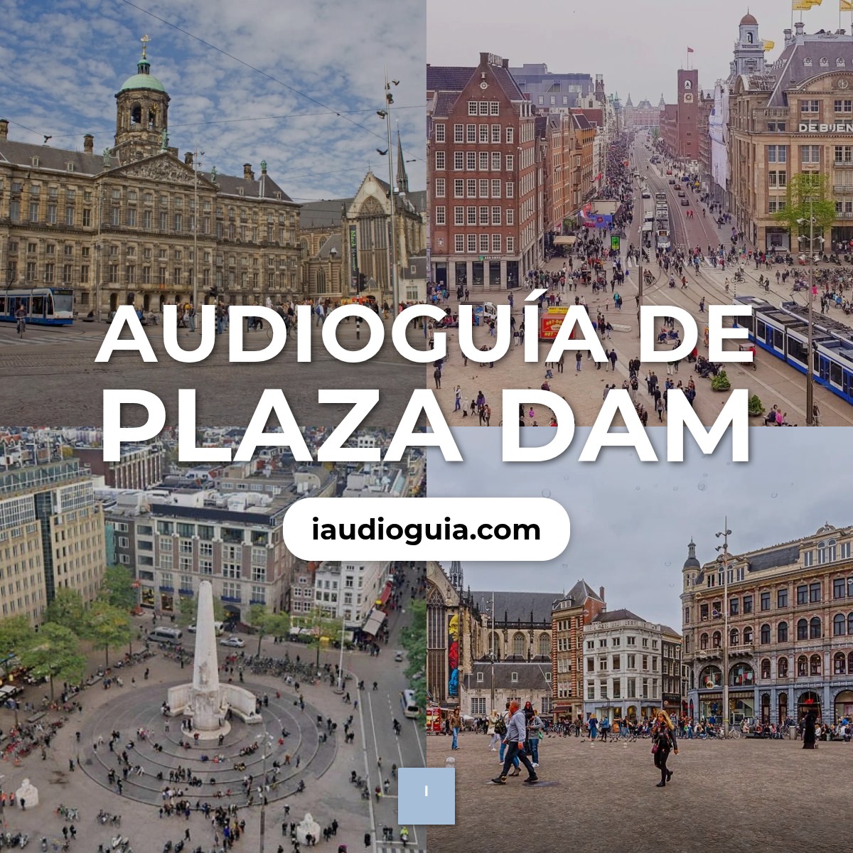 Audioguía de Plaza Dam