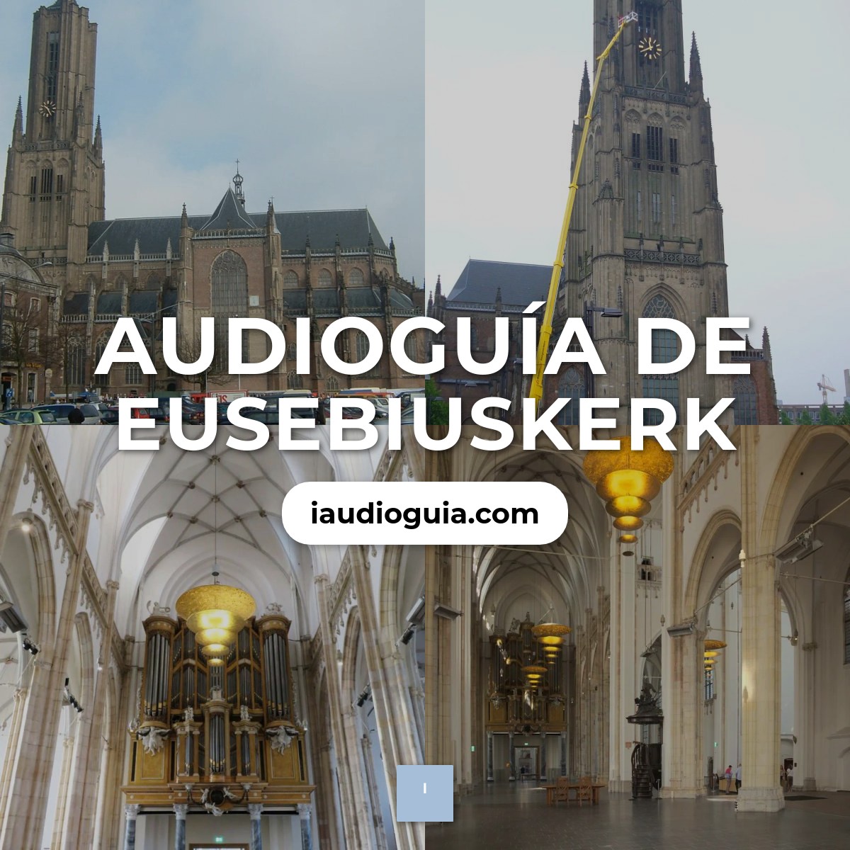 Audioguía de Eusebiuskerk