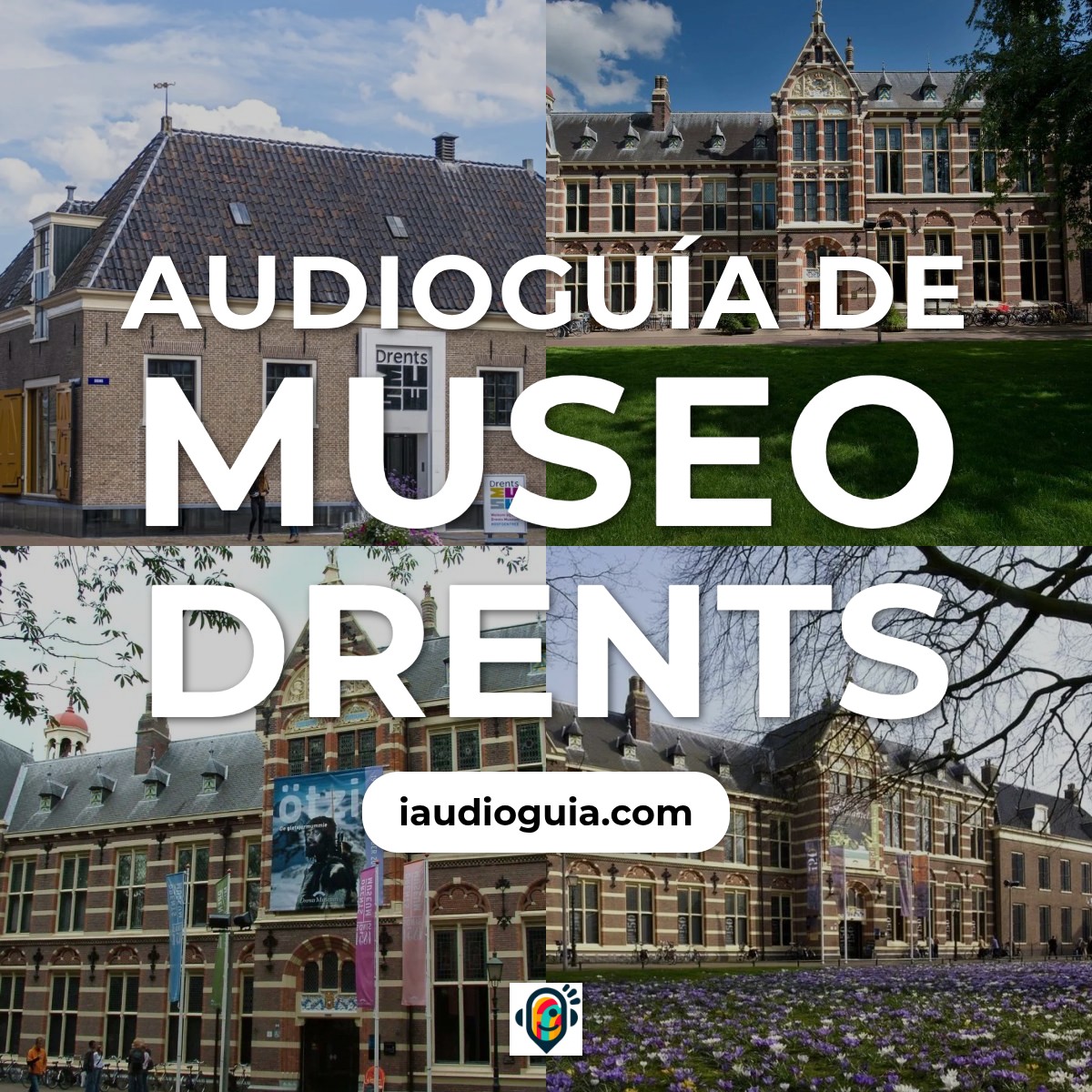 Audioguía de Assen
