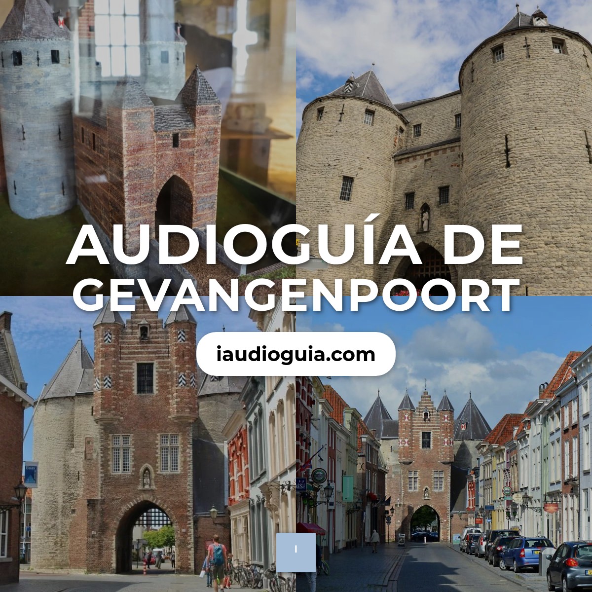 Audioguía de Gevangenpoort