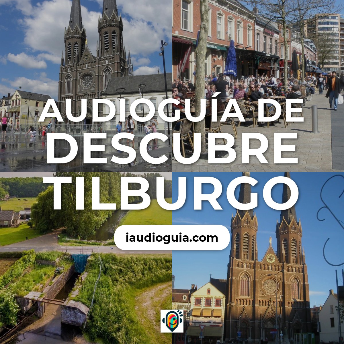 Audioguía de Tilburgo