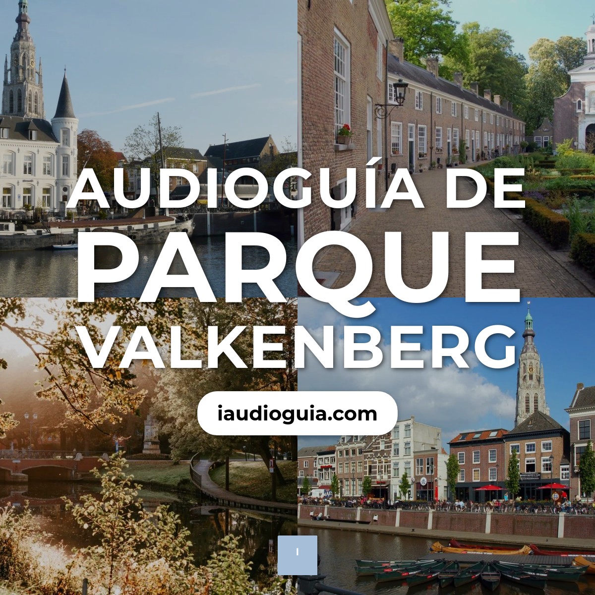 Audioguía de Parque Valkenberg
