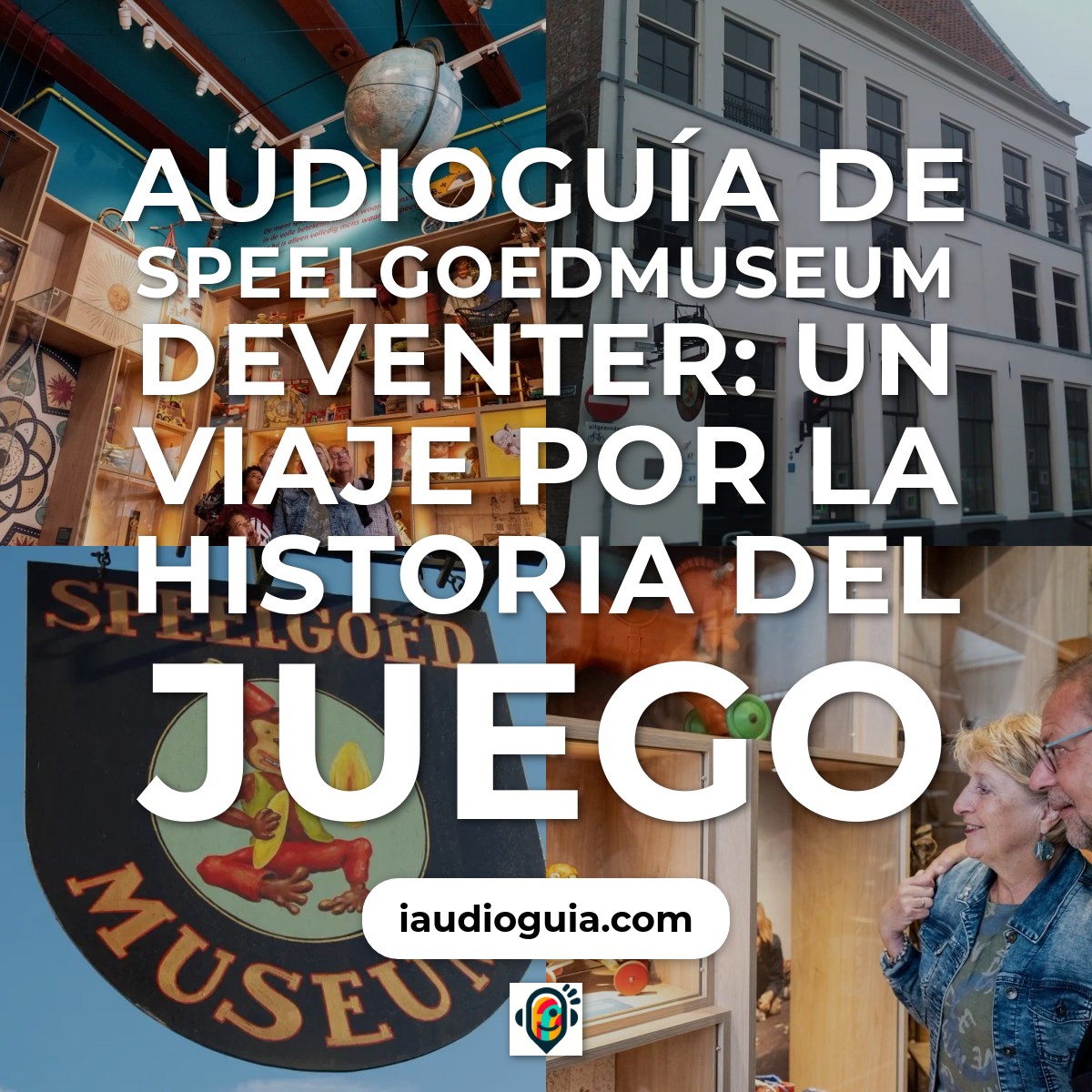 Audioguía de Speelgoedmuseum