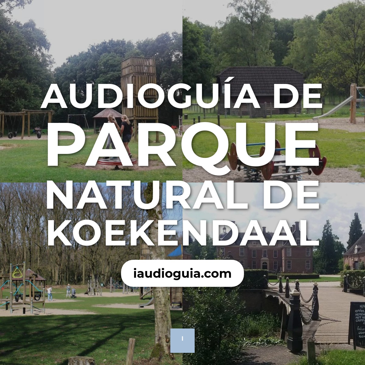 Audioguía de Koekendaal