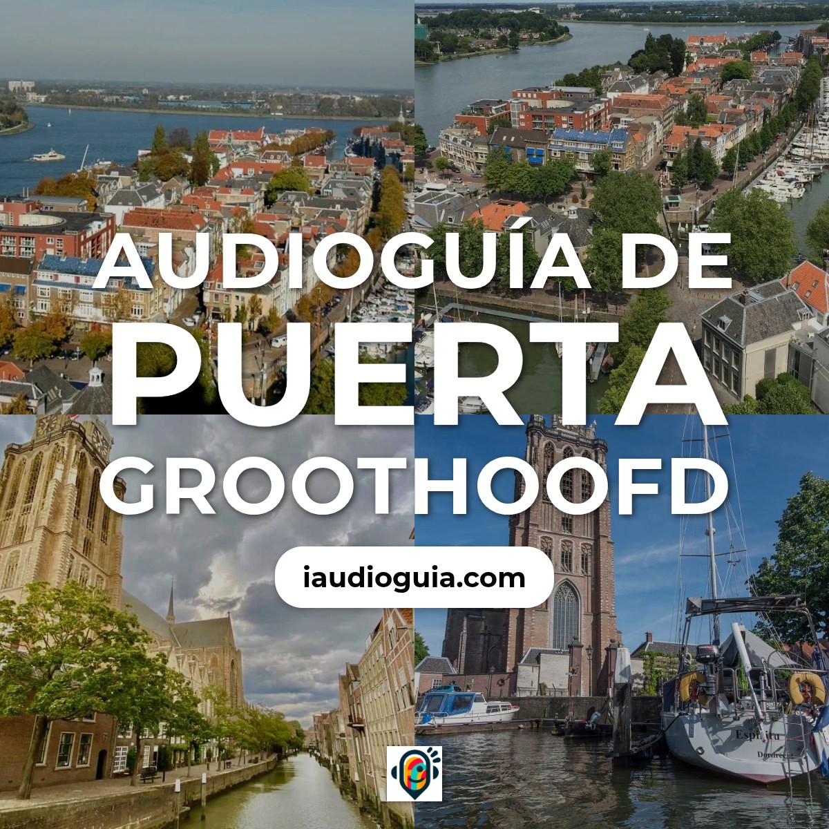 Audioguía de Groothoofdspoort
