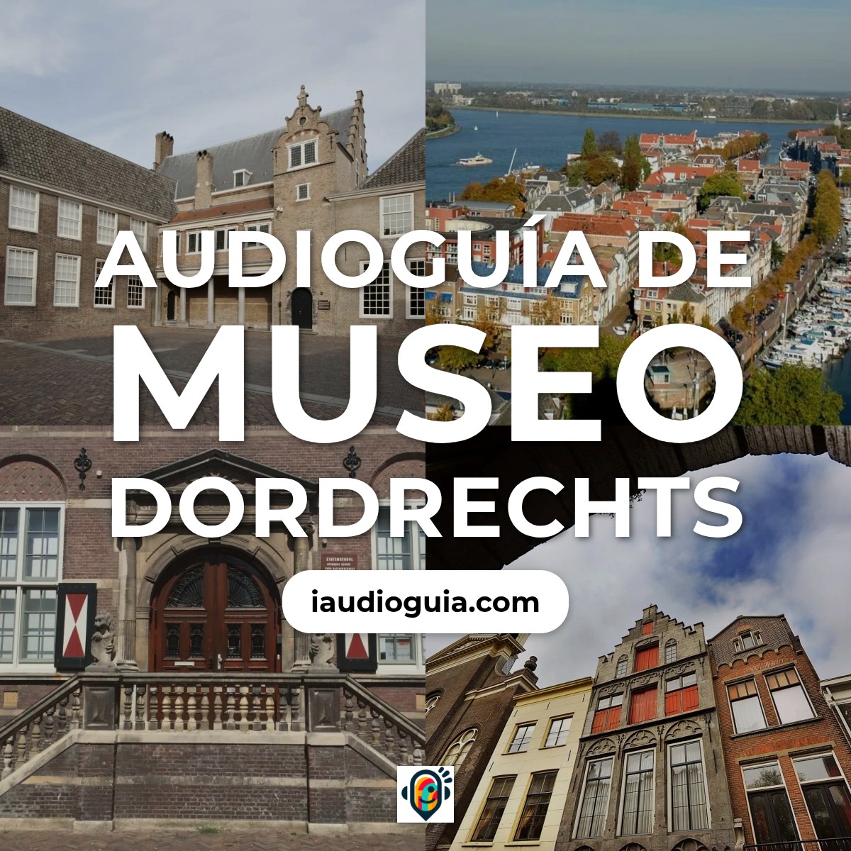 Audioguía de Museo Dordrechts