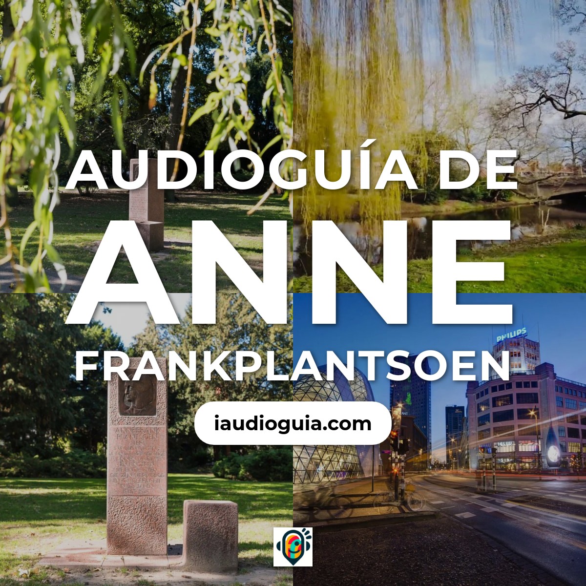 Audioguía de Anne Frankplantsoen
