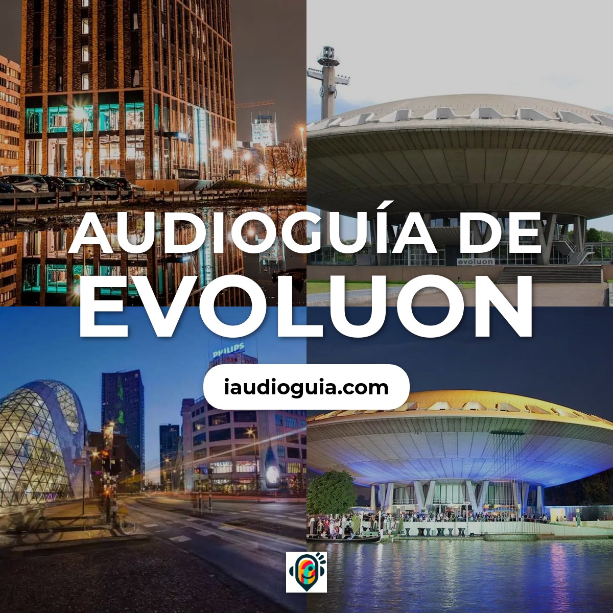 Audioguía de Evoluon