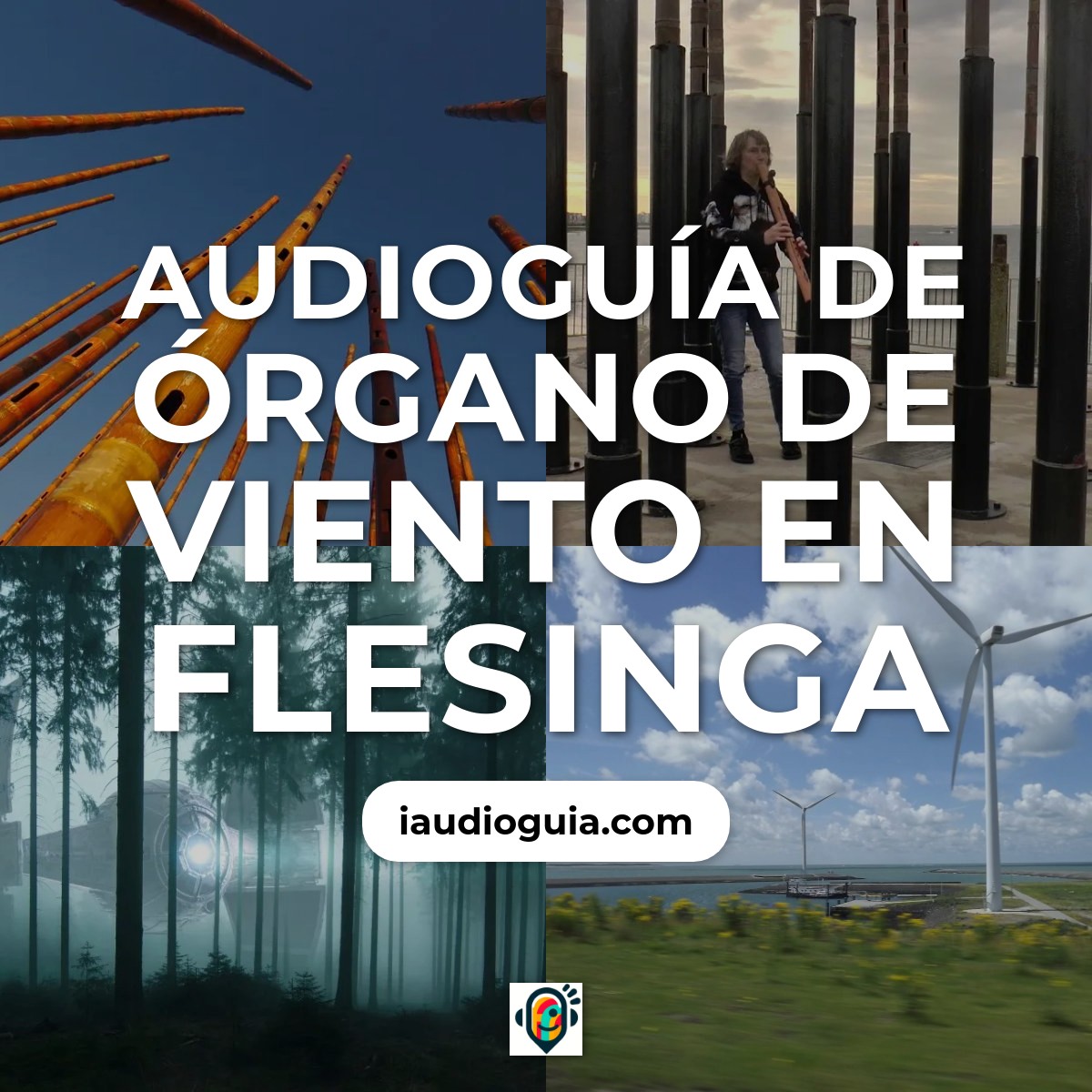 Audioguía de Wind Organ