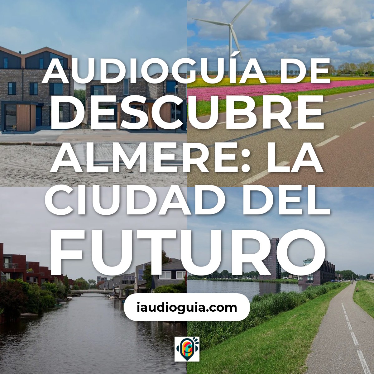 Audioguía de Almere
