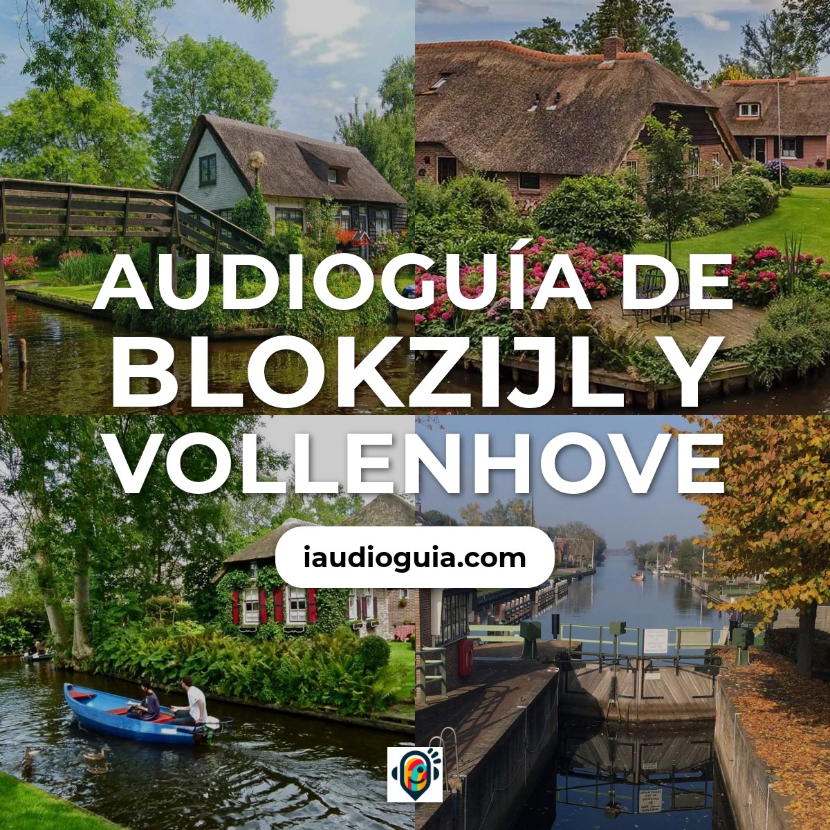 Audioguía de Blokzijl Vollenhove