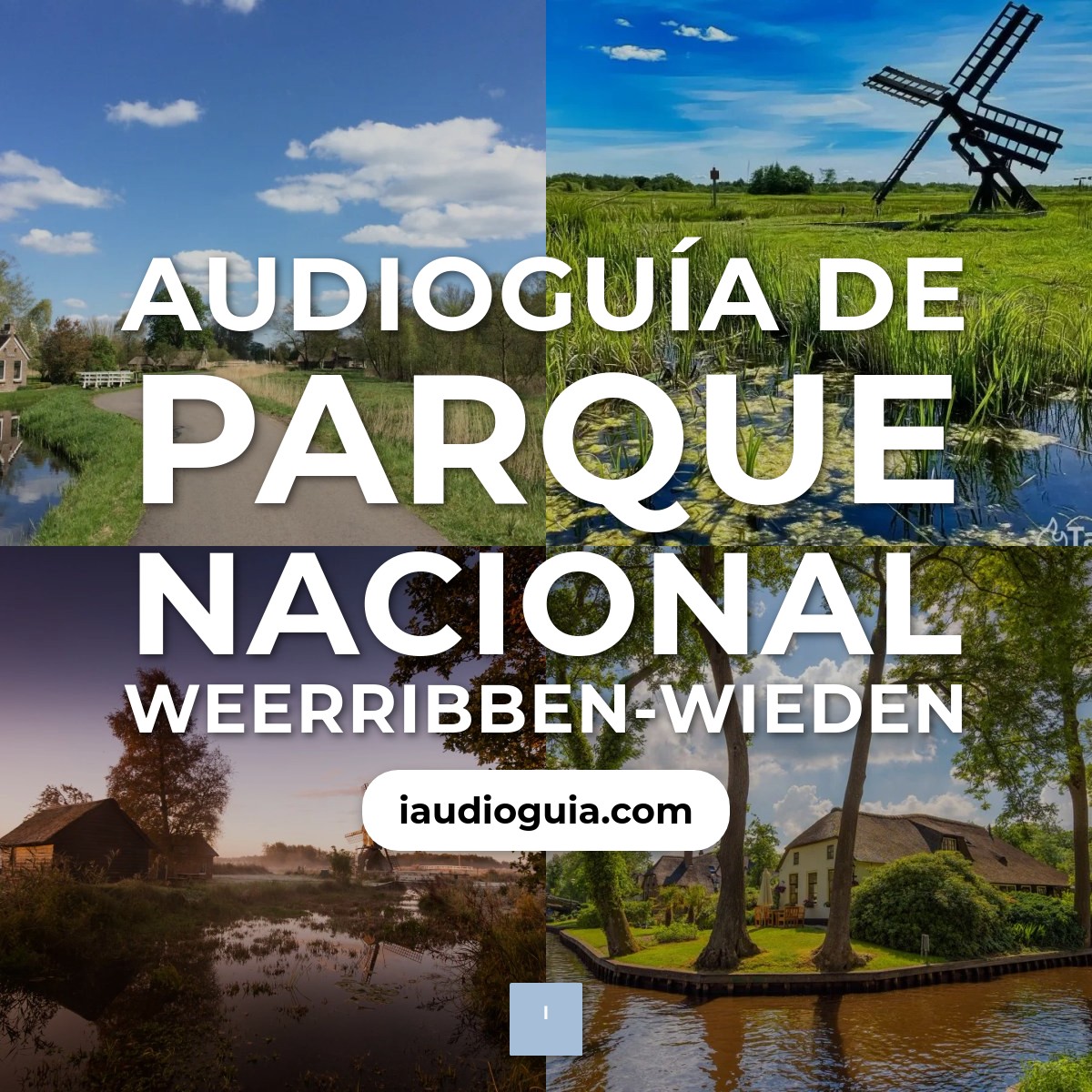 Audioguía de Parque Nacional Weerribben Wieden