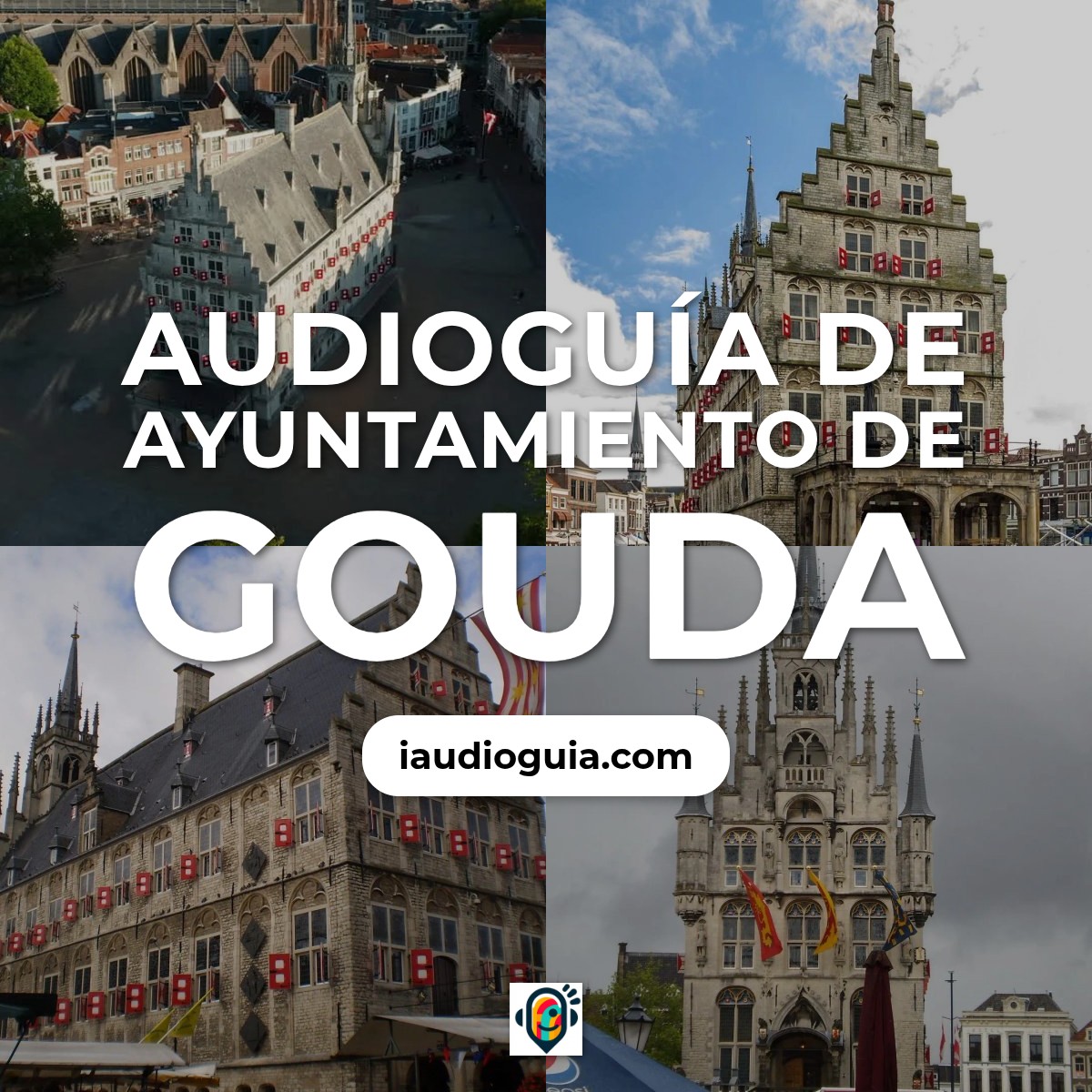 Audioguía de Ayuntamiento Gouda