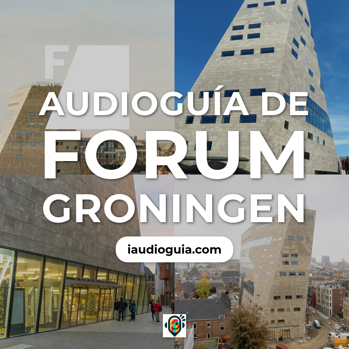 Audioguía de Forum Groningen