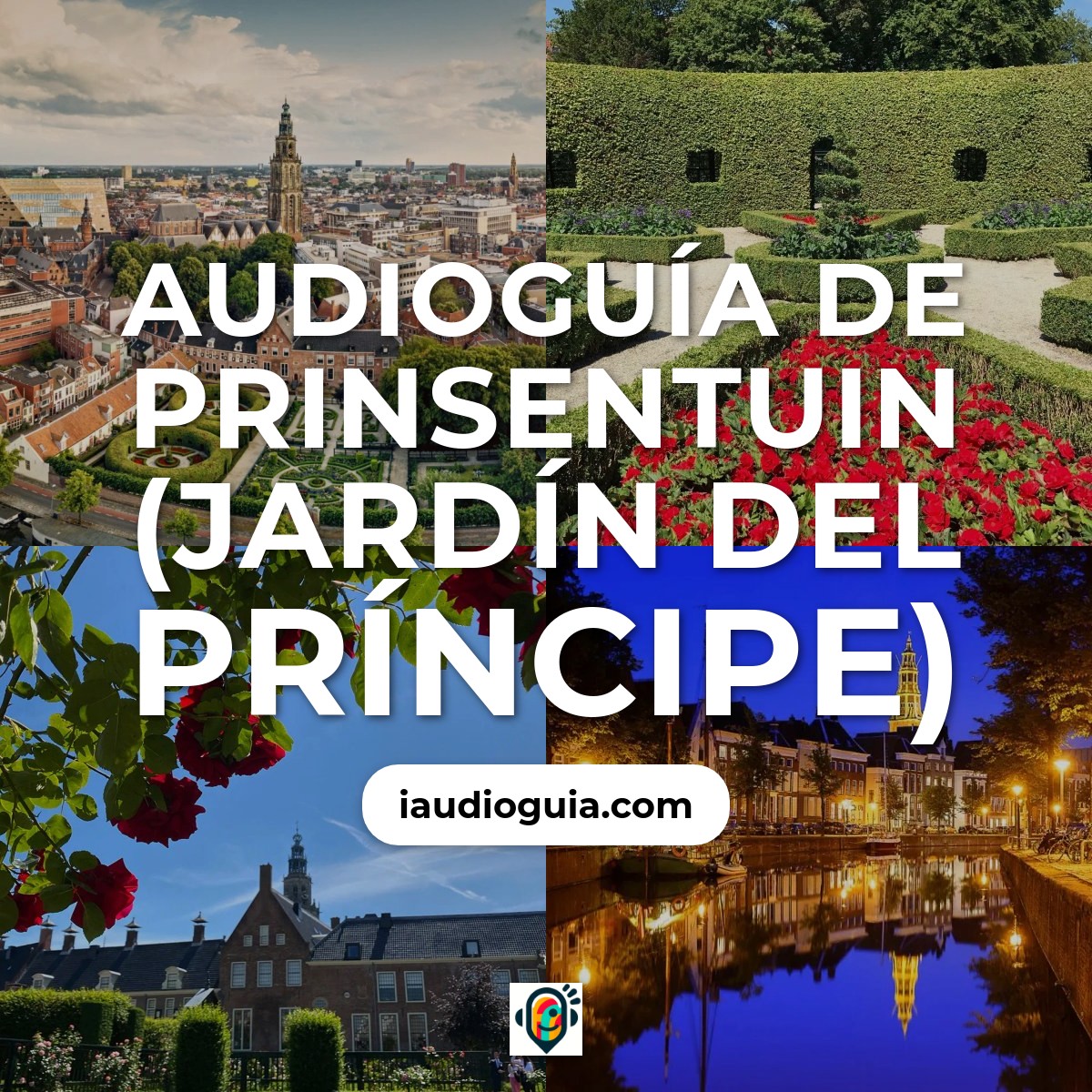 Audioguía de Prinsentuin