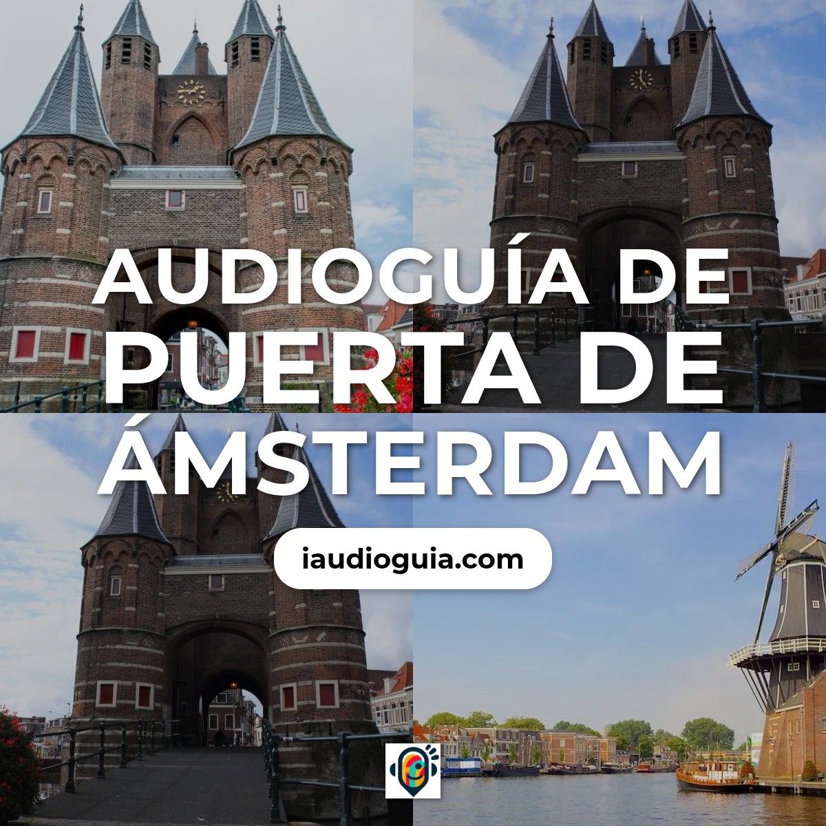 Audioguía de Amsterdamse Poort