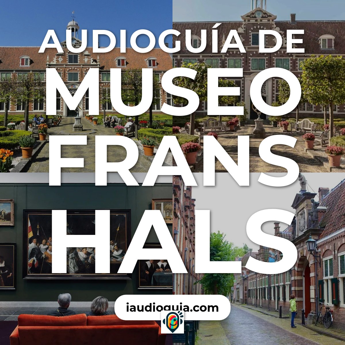 Audioguía de Museo Frans Hals