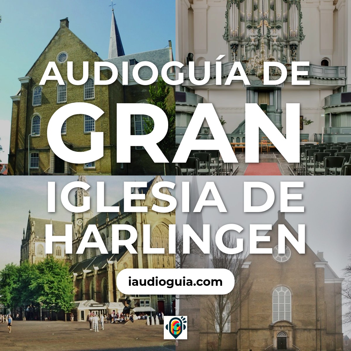 Audioguía de Grote Kerk