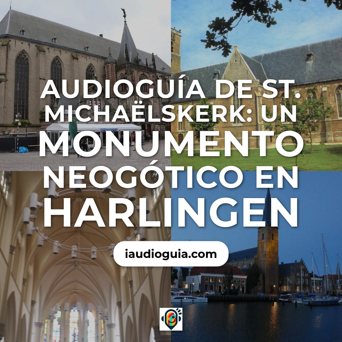 Audioguía de St Michaelskerk