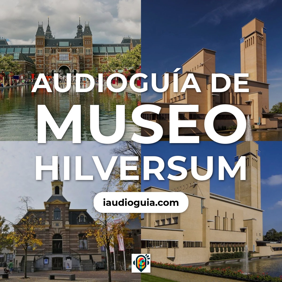 Audioguía de Museo Hilversum