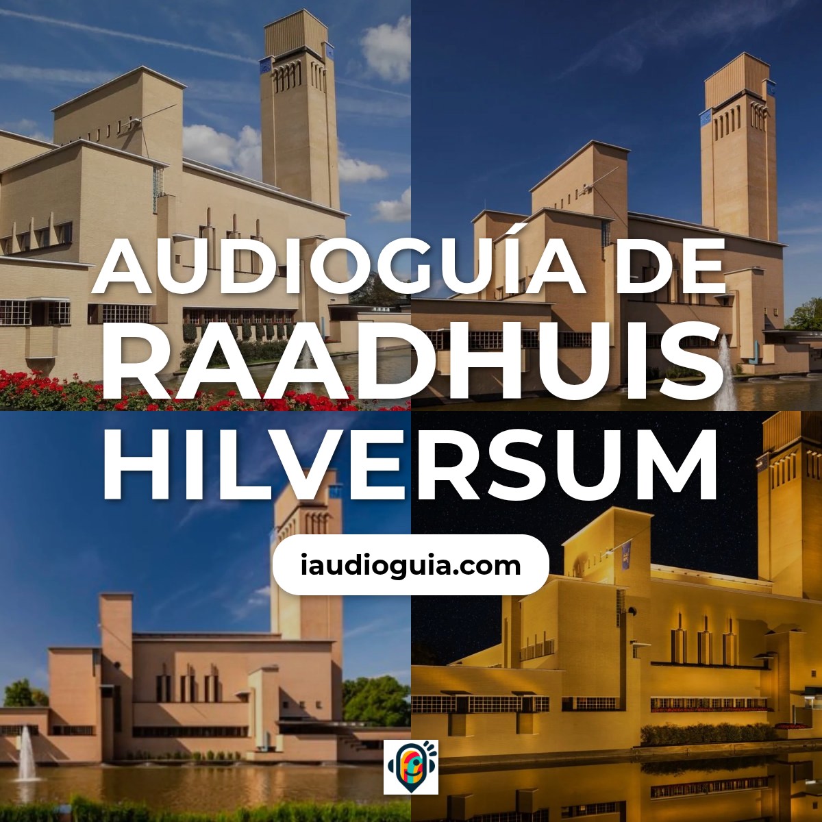 Audioguía de Raadhuis Hilversum