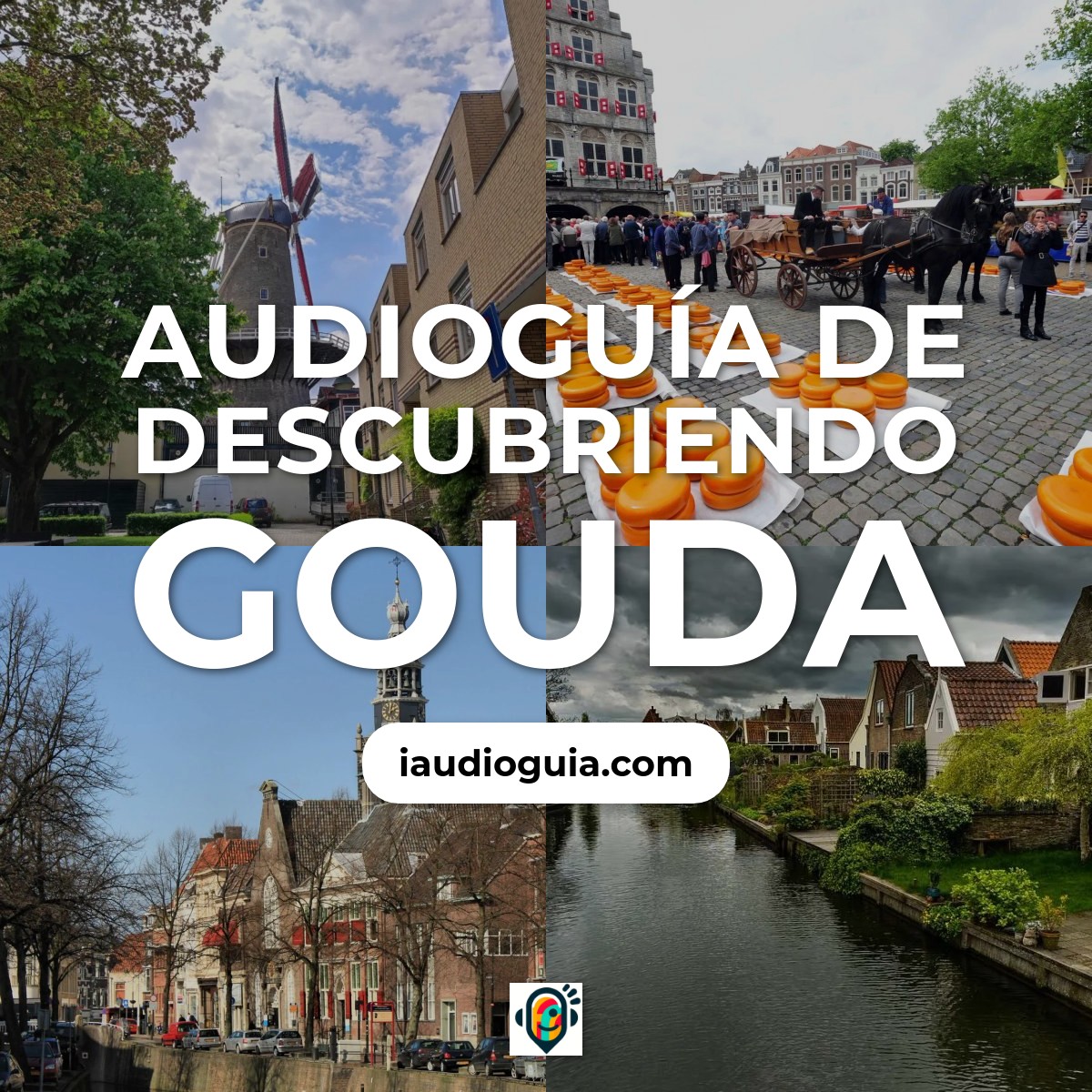 Audioguía de Gouda