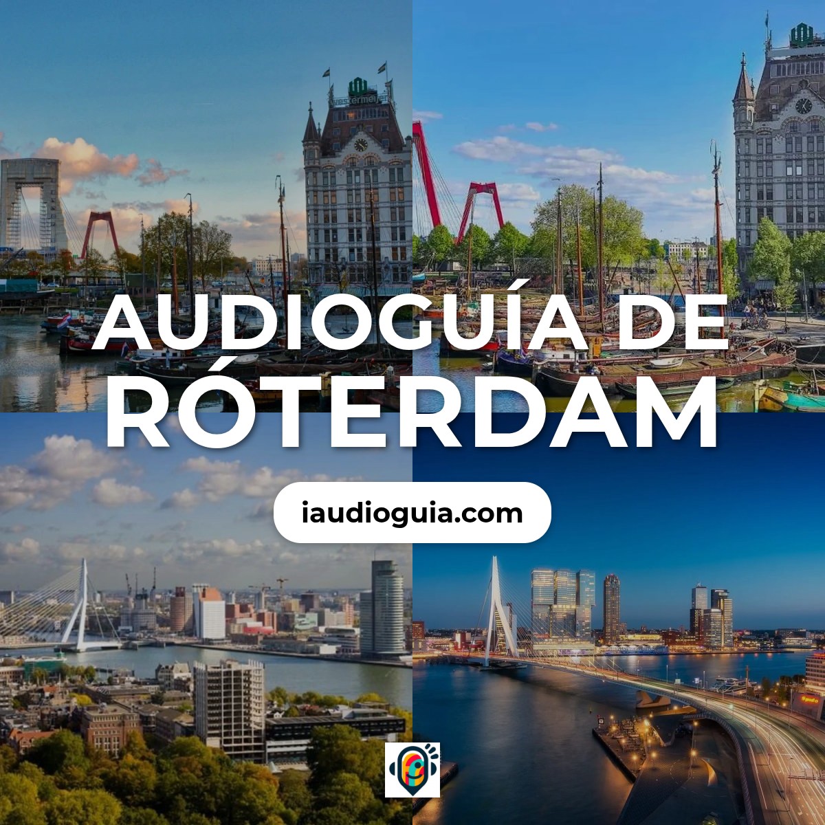 Audioguía de Roterdam