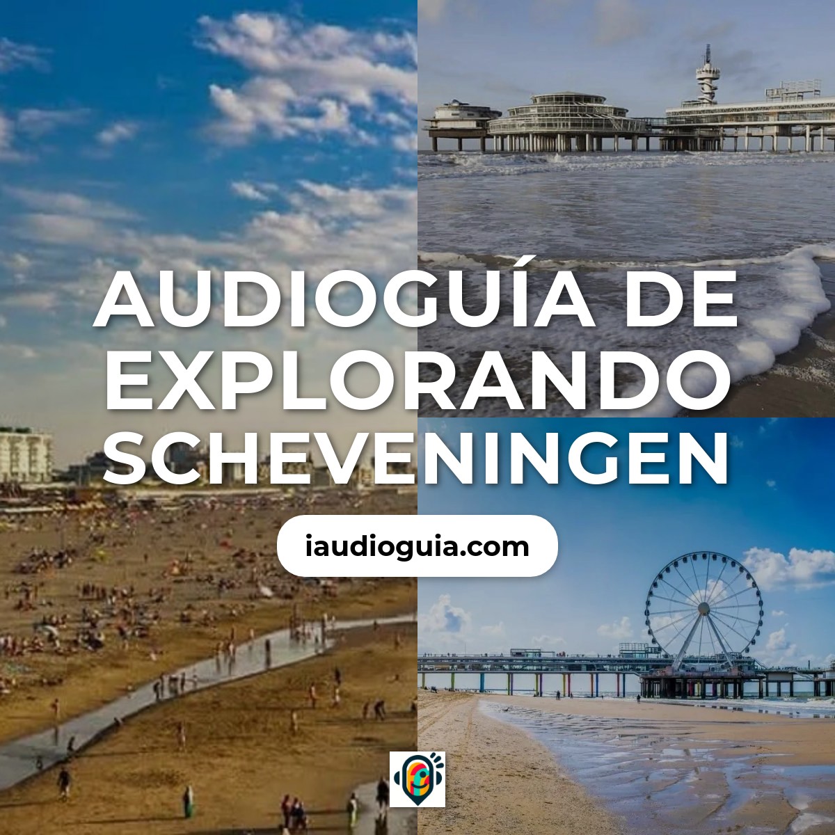 Audioguía de Scheveningen