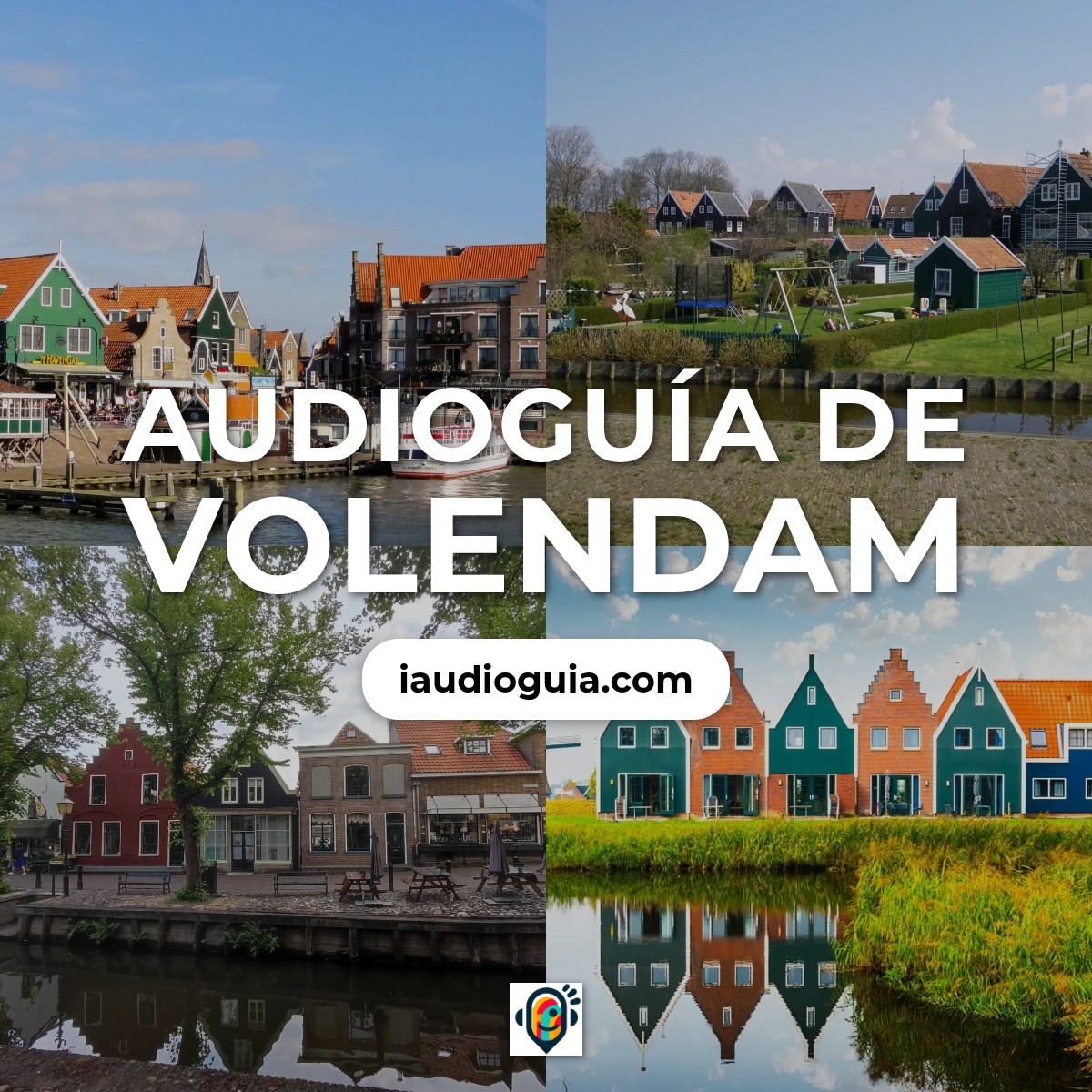 Audioguía de Volendam