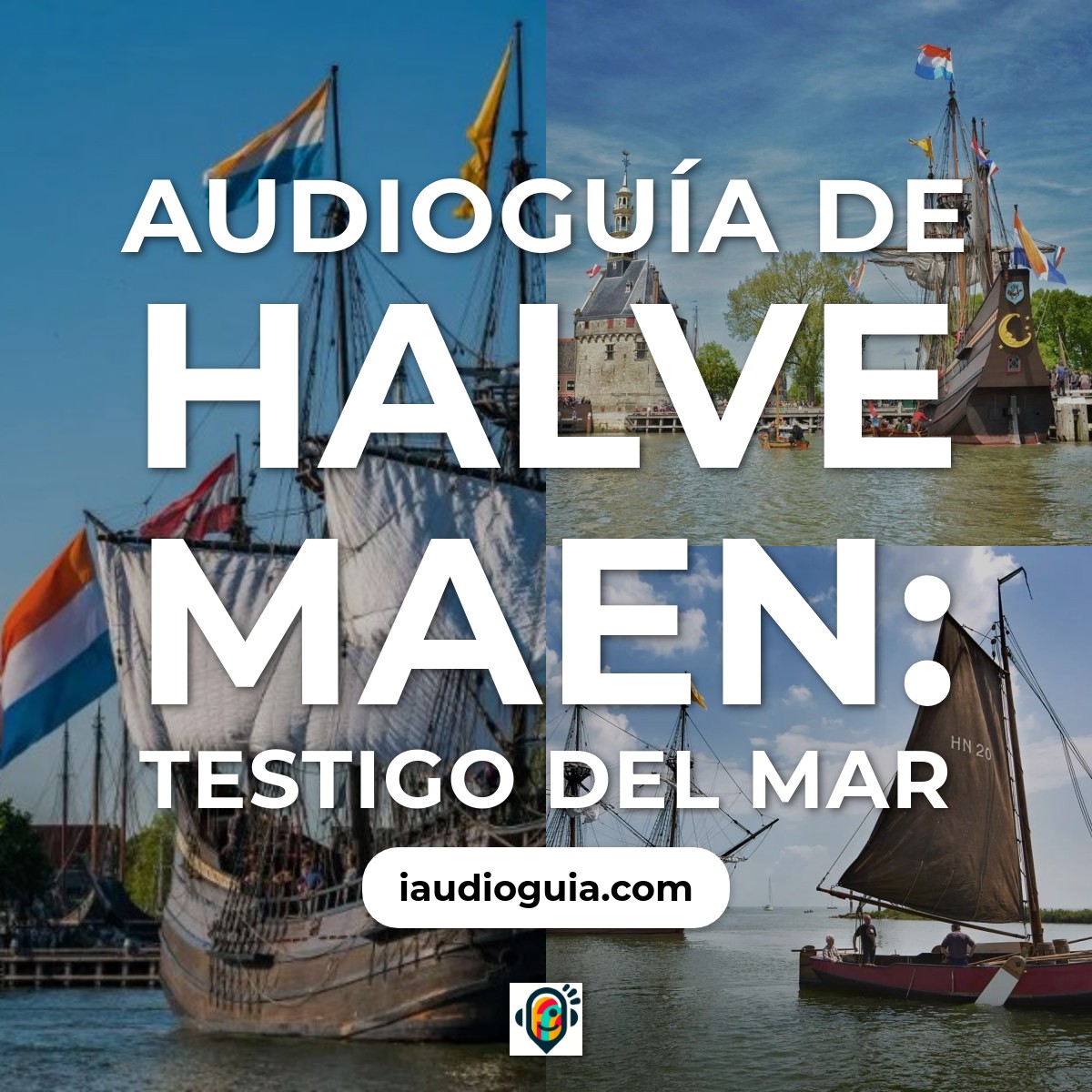 Audioguía de Halve Maen