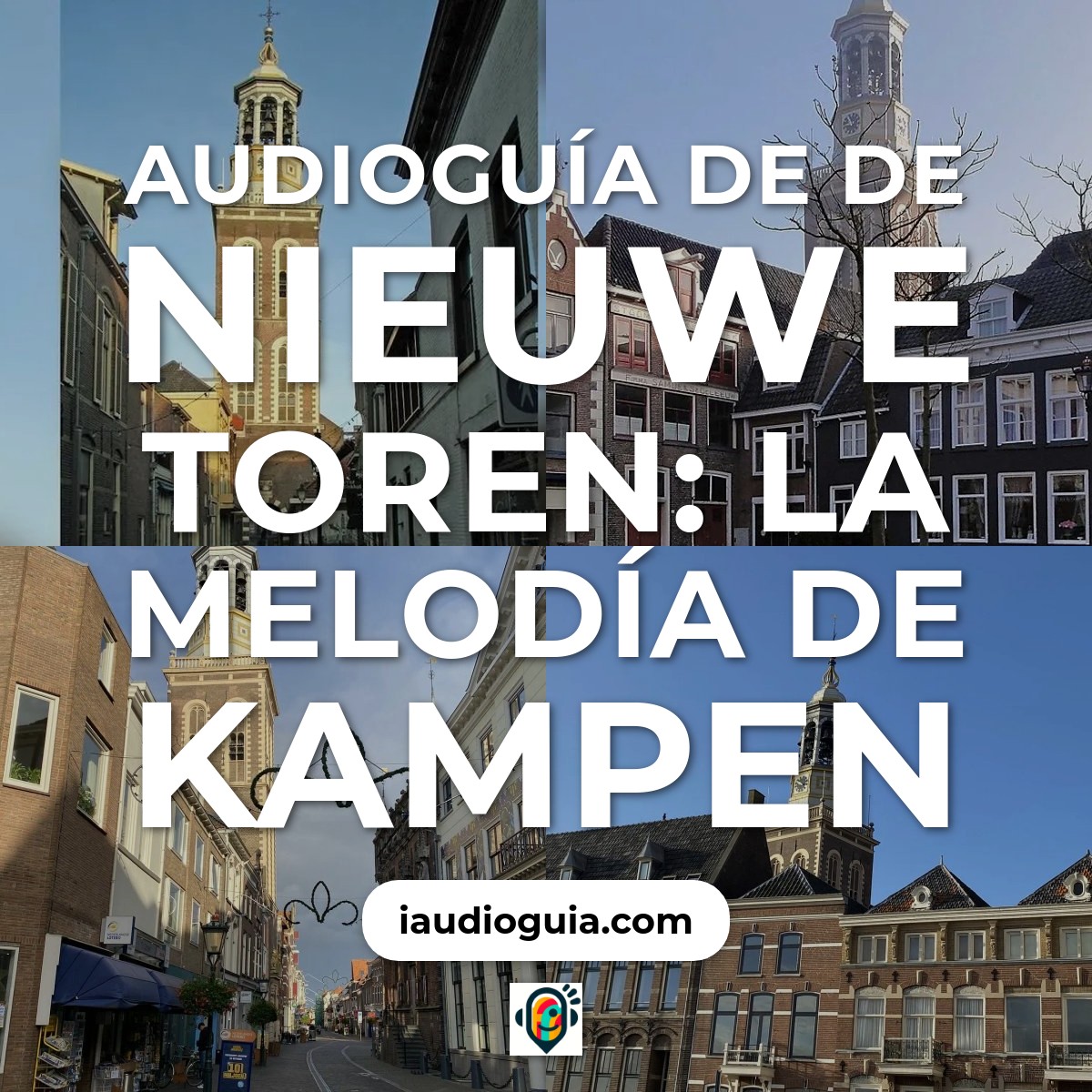 Audioguía de Nieuwe Toren