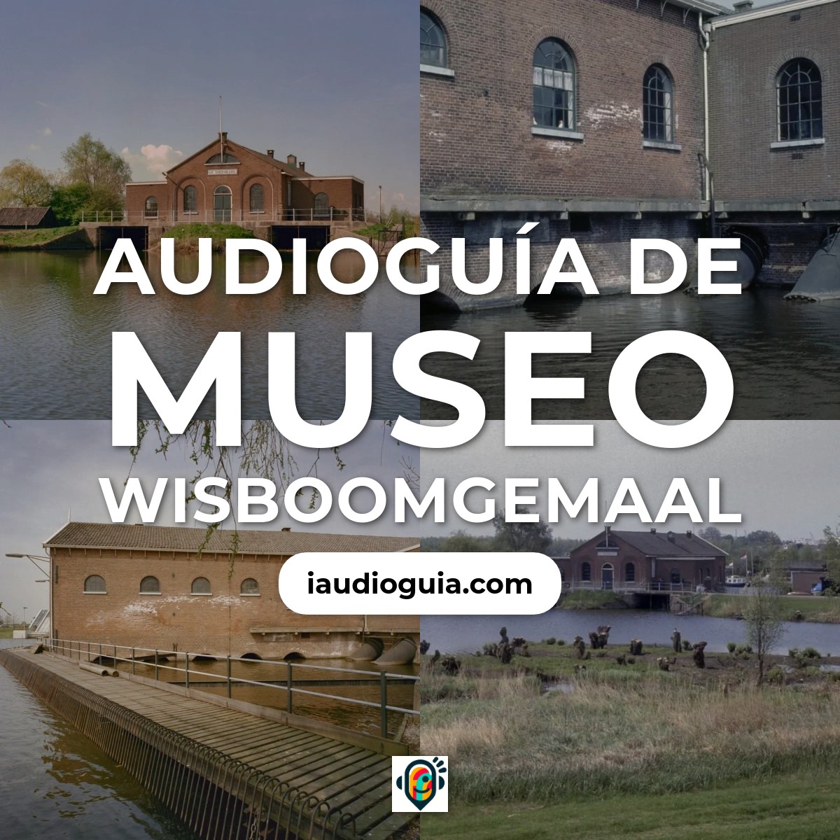 Audioguía de Museo Wisboomgemaal