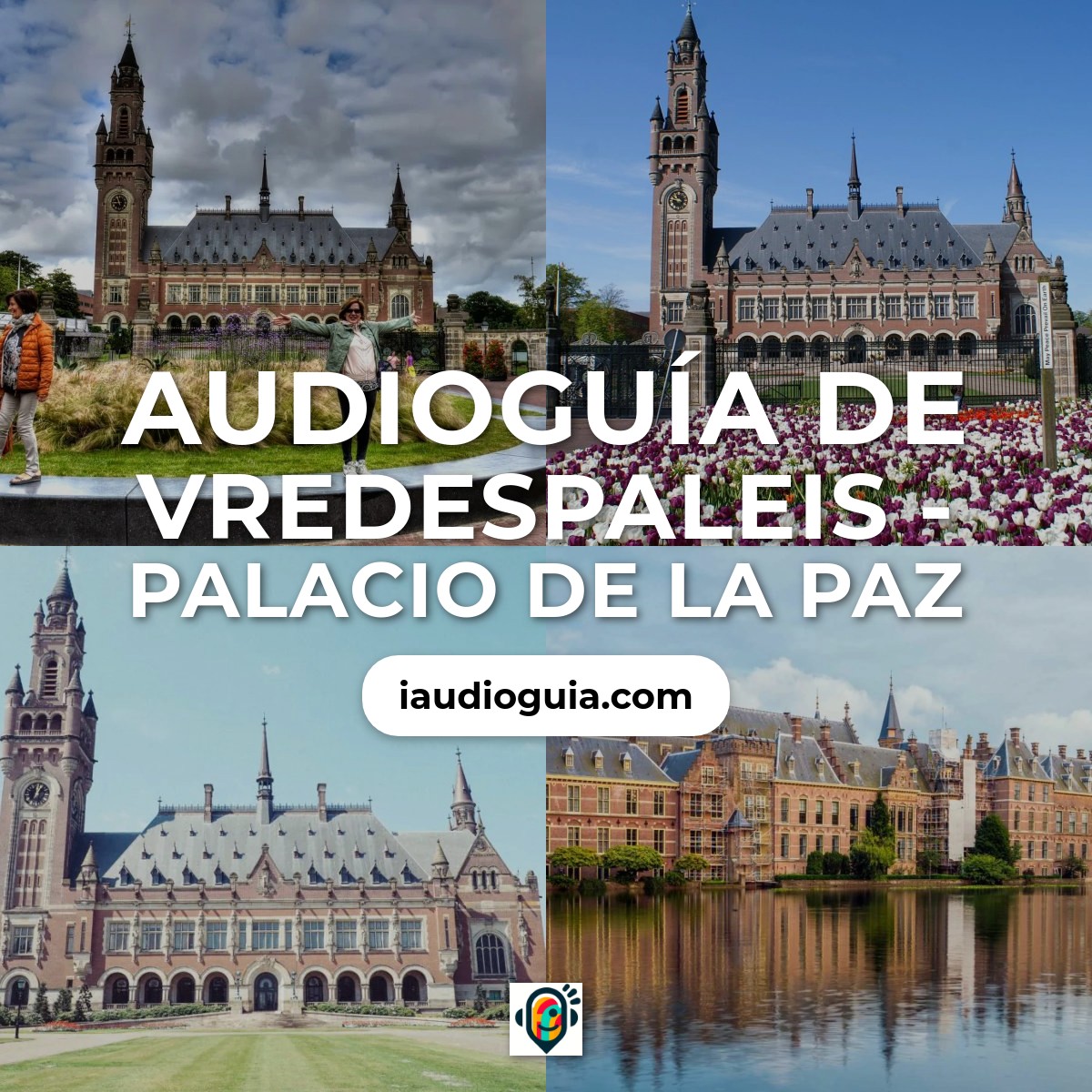 Audioguía de Vredespaleis Palacio Paz