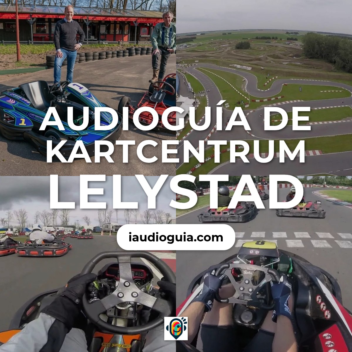 Audioguía de Kartcentrum Lelystad