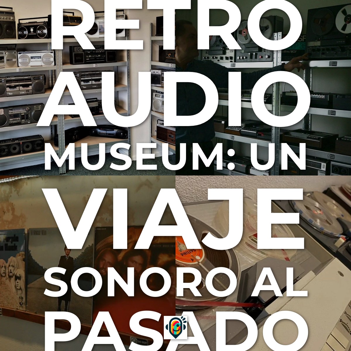 Audioguía de Retro Audio Museum