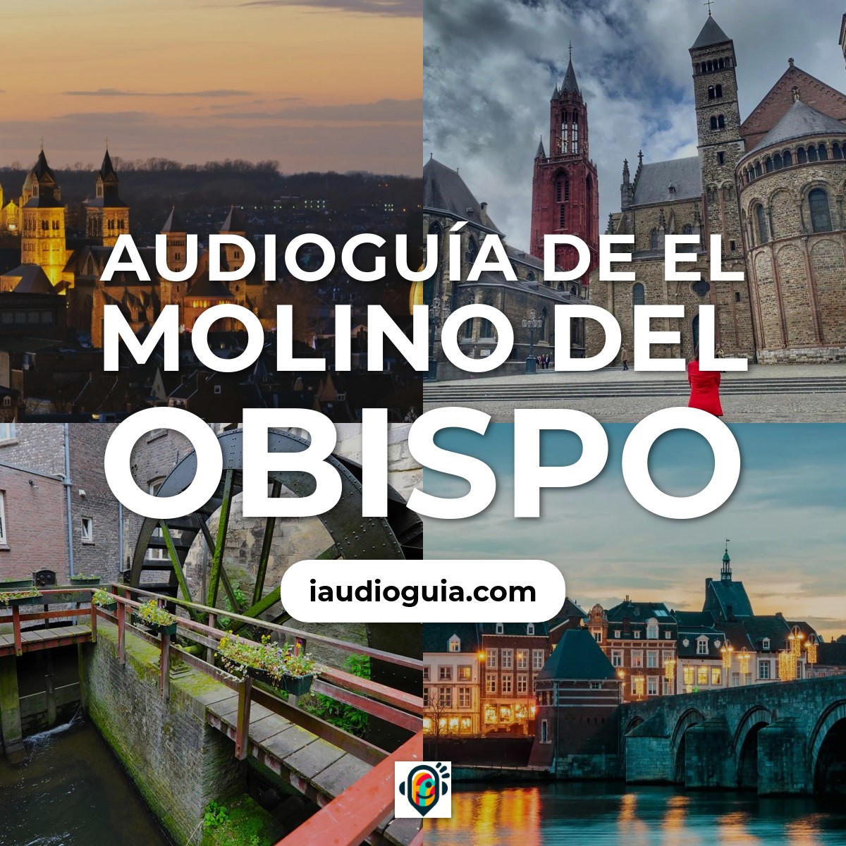 Audioguía de El molino del Obispo