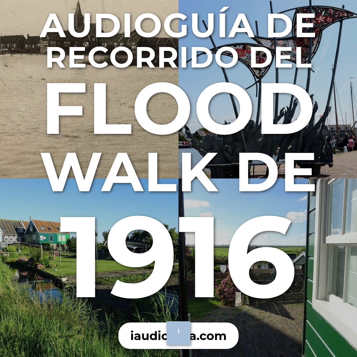Audioguía de Flood Walk 1916